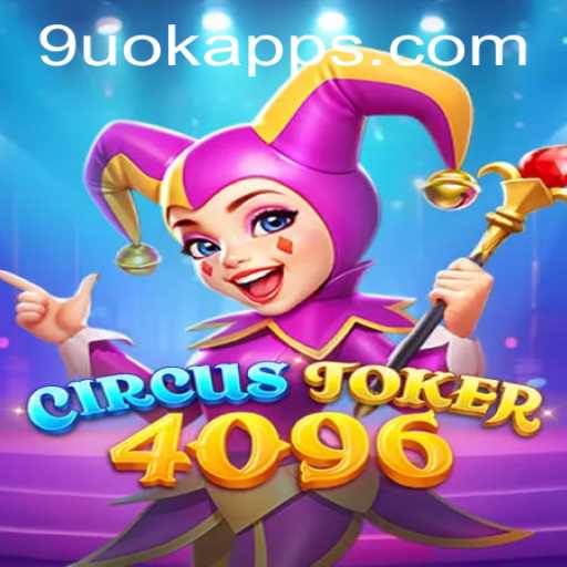 CircusJoker4096: A Mesmerizing Game of Strategy and Fun