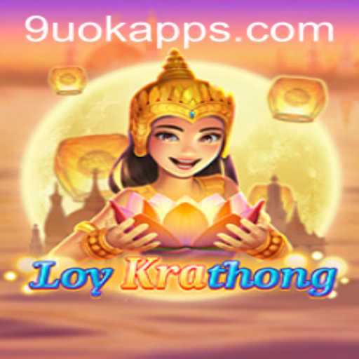 Discover the Exciting World of LoyKrathong: A Dive into the 9UOK Game Universe